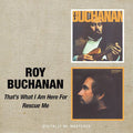 Roy Buchanan : That's What I Am Here For / Rescue Me (CD, Comp, RM)