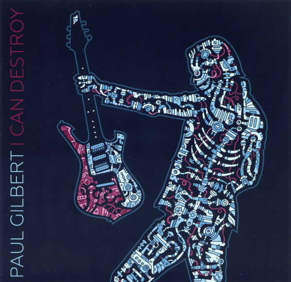 Paul Gilbert : I Can Destroy (CD, Album, UHQ)