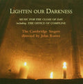 The Cambridge Singers Directed By John Rutter : Lighten Our Darkness (Music For The Close Of Day Including The Office Of Compline) (2xCD, Album)