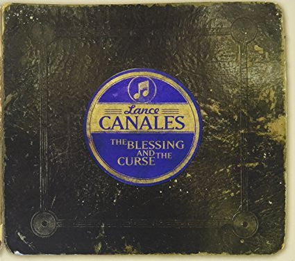 Lance Canales : The Blessing And The Curse (CD, Album)