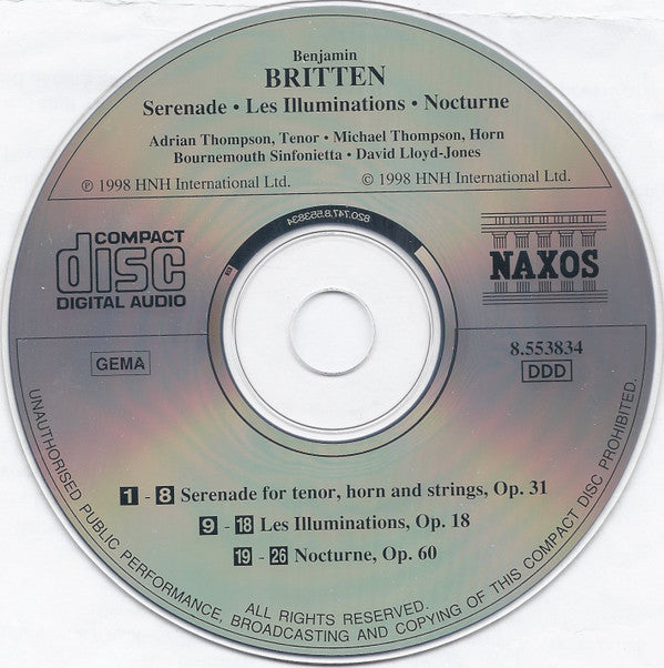 Benjamin Britten - Adrian Thompson • Michael Thompson (2), Bournemouth Sinfonietta, David Lloyd-Jones : Serenade • Les Illuminations • Nocturne (CD)