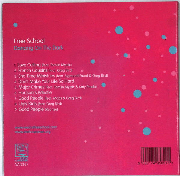 Free School : Dancing On The Dark (CD, Album)