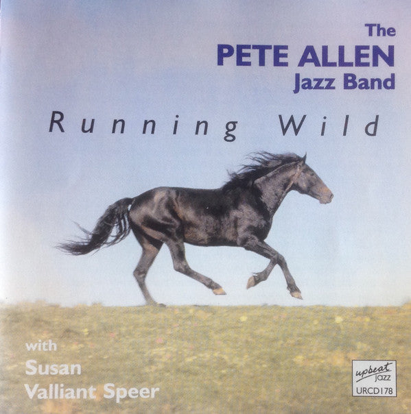 Pete Allen Jazz Band With Susan Valliant Speer : Running Wild (CD)