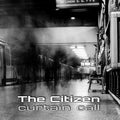 The Citizen (2) : Curtain Call (CD, Album)