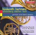 Paul Hindemith · Karl Amadeus Hartmann · Arnold Schoenberg · Boris Blacher · Ernst Toch - Timothy Reynish, Clark Rundell, Royal Northern College Of Music Wind Orchestra : German Wind Band Classics (CD)