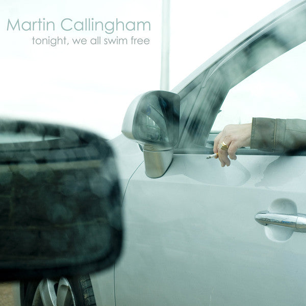 Martin Callingham : Tonight, We All Swim Free (CD)