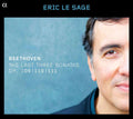 Ludwig van Beethoven - Éric Le Sage : The Last Three Sonatas Op. 109 | 110 | 111 (CD, Album)