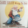 James Gordon : Mining For Gold 20 Years Of Songwriting (2xCD, Comp)