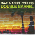 Dave & Ansel Collins Featuring Dave Barker (2) : Double Barrel (All The Hits Plus More) (CD, Comp, RE)
