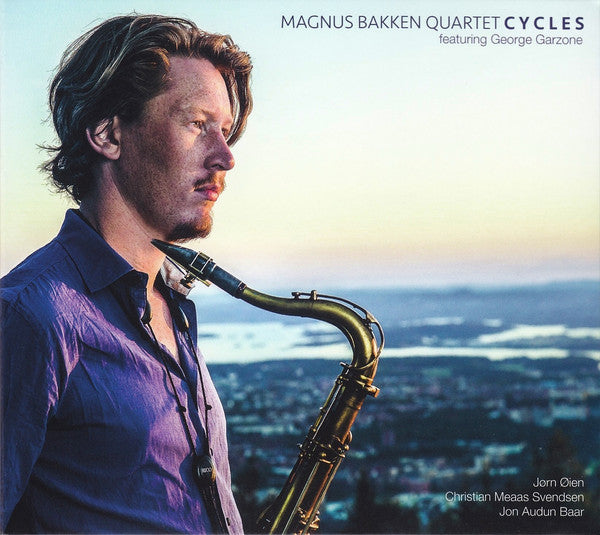 Magnus Bakken Quartet Featuring George Garzone : Cycles (CD, Album)