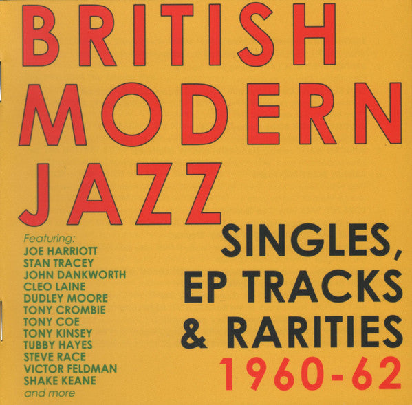 Various : British Modern Jazz (Singles, EP Tracks & Rarities 1960-62) (CDr, Comp)