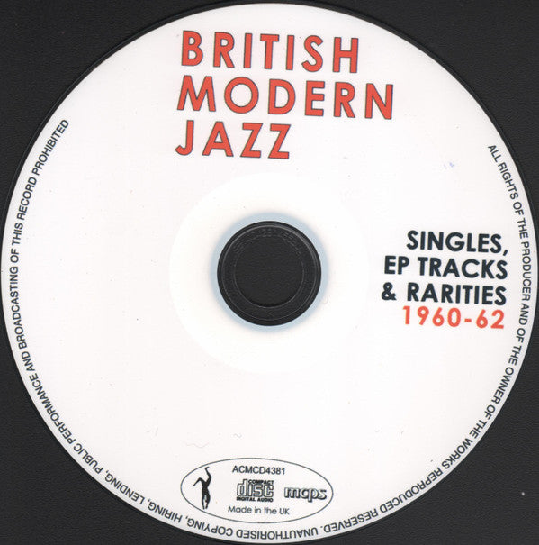 Various : British Modern Jazz (Singles, EP Tracks & Rarities 1960-62) (CDr, Comp)