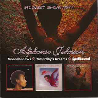 Alphonso Johnson : Moonshadows / Yesterday's Dreams / Spellbound  (2xCD, Comp, RM)