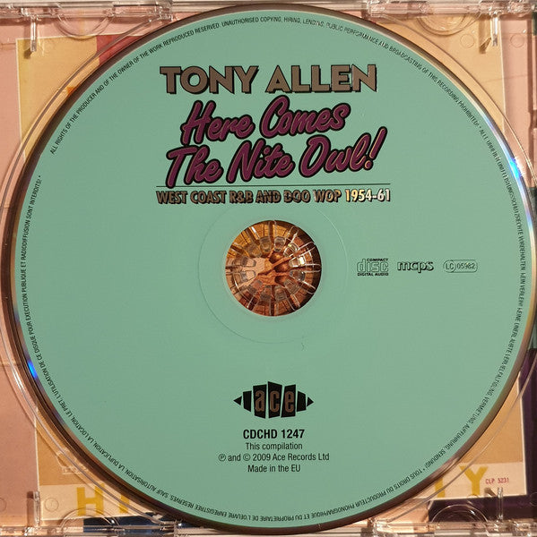 Tony Allen (5) : Here Comes The Nite Owl! West Coast R&B And Doo Wop 1954-61 (CD, Comp, RM)