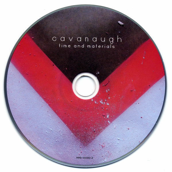 Cavanaugh (3) : Time And Materials (CD, Album)