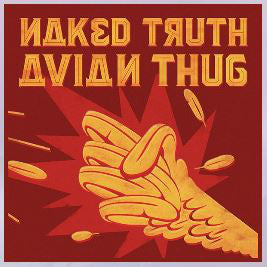 Naked Truth (2) : Avian Thug (LP, Album, Red)