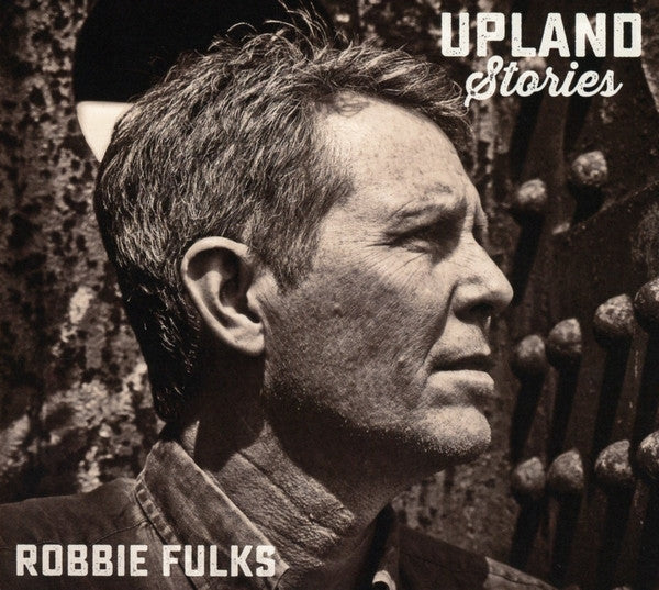 Robbie Fulks : Upland Stories (CD, Album)