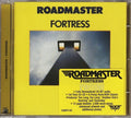 Roadmaster (2) : Fortress (CD, Album, RE, RM)