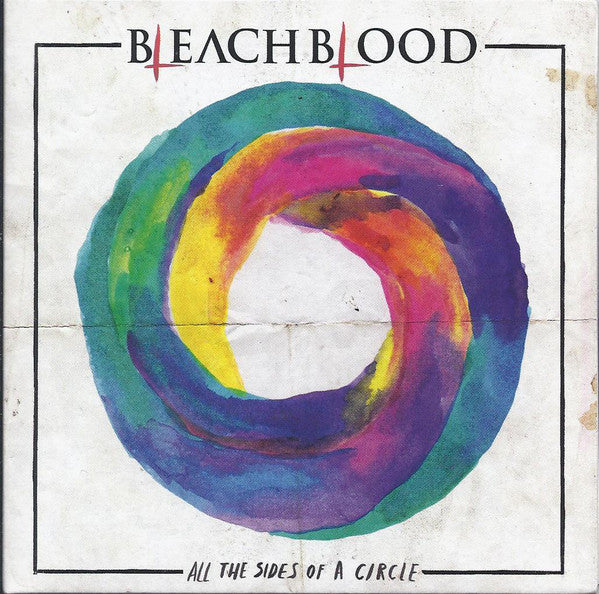 Bleach Blood : All The Sides Of A Circle (CD)