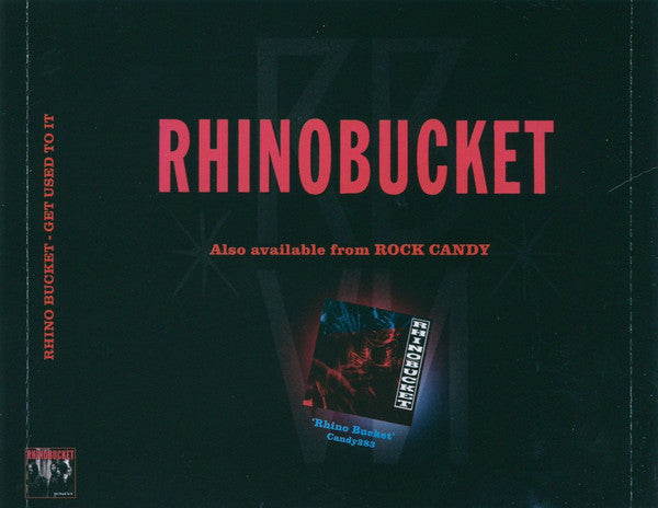 Rhino Bucket : Get Used To It (CD, Album, RE, RM)