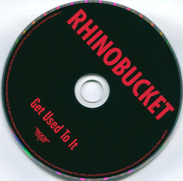 Rhino Bucket : Get Used To It (CD, Album, RE, RM)