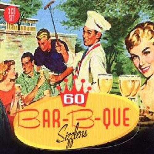 Various : 60 Bar-B-Que Sizzlers (3xCD, Comp)