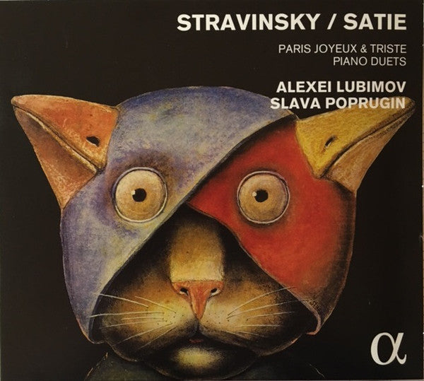 Igor Stravinsky  /  Erik Satie, Alexei Lubimov, Slava Poprugin : Paris Joyeux & Triste / Piano Duets (CD)