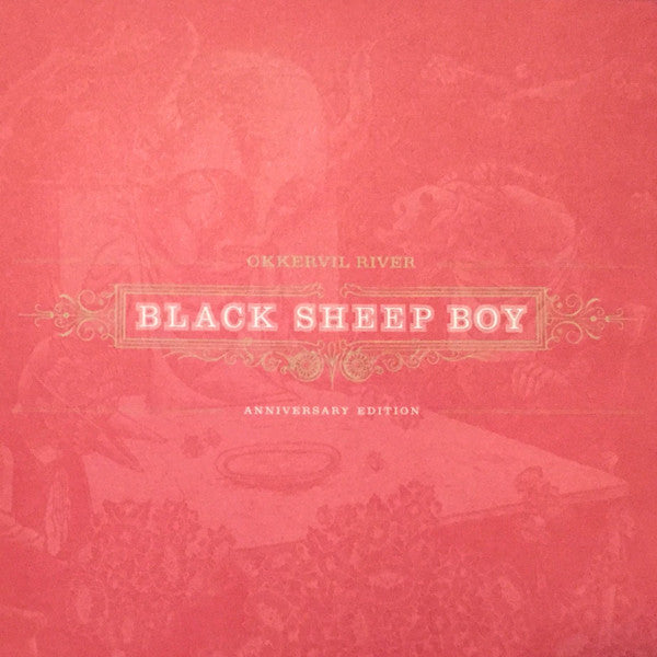 Okkervil River : Black Sheep Boy: Anniversary Edition (3xCD, Album, RE)