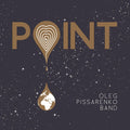 Oleg Pissarenko Band : Point (CD, Album)