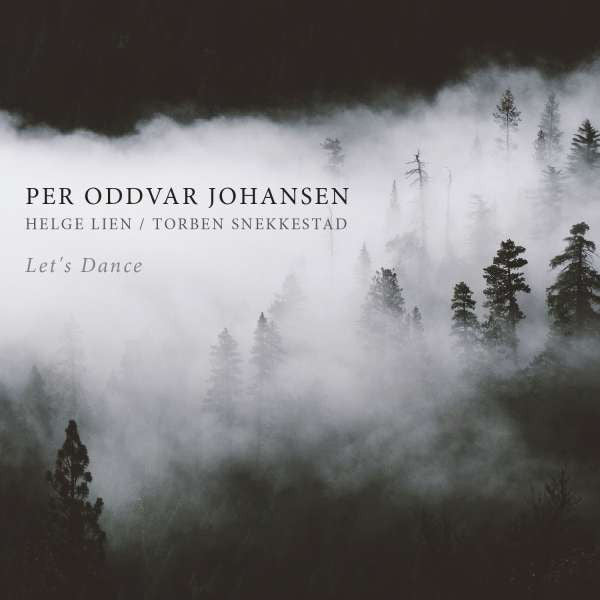 Per Oddvar Johansen, Helge Lien, Torben Snekkestad : Let's Dance (CD, Album)