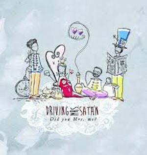 Driving Mrs. Satan : Did You Mrs. Me? (CD, Album)