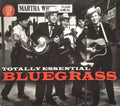 Various : Totally Essential Bluegrass (3xCD, Comp)