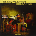 Garry Tallent : Break Time (LP, Album)