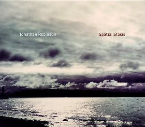 Jonathan Robinson : Spatial Stasis (CD, Album)
