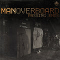 Man Overboard : Passing Ends (CD, EP, Dig)