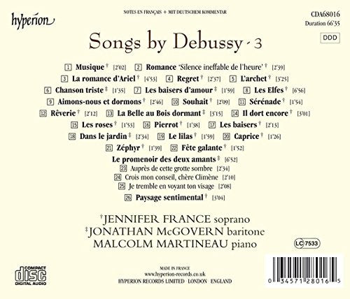 Claude Debussy, Jennifer France, Jonathan McGovern, Malcolm Martineau : Debussy Songs - 3 (CD, Album)