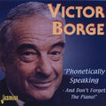 Victor Borge (2) : Phonetically Speaking - And Don't Forget The Piano (CD, Album, Mono)