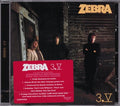Zebra (8) : 3.V (CD, Album, RE, RM)
