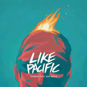 Like Pacific : Distant Like You Asked (CD, Album)