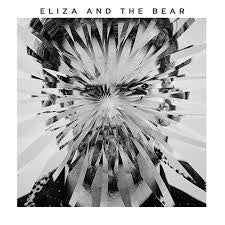 Eliza And The Bear : Eliza And The Bear (CD, Album)