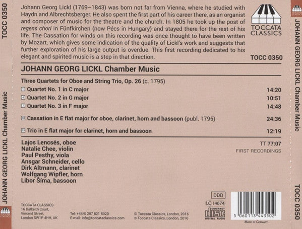 Johann Georg Lickl, Lajos Lencsés, Soloists Of The Stuttgart Radio Symphony Orchestras : Three Oboe Quartets, Op. 26 / Cassation For Oboe, Clarinet, Horn And Bassoon / Trio For Clarinet, Horn And Bassoon (CD)