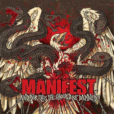 Manifest (12) : ...And For This We Should Be Damned? (CD, Album)