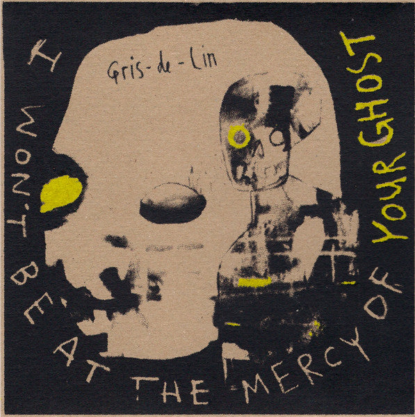 Gris-de-Lin : Your Ghost (7", Single, Ltd, Yel)