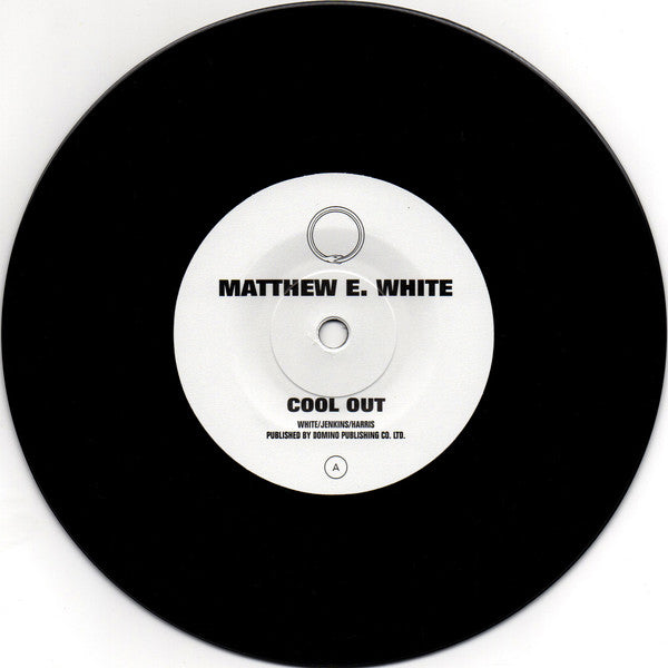 Matthew E. White : Cool Out B/W Maybe In The Night (7", RSD, Single, Ltd)
