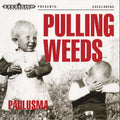 Paulusma : Pulling Weeds (CD, Album)