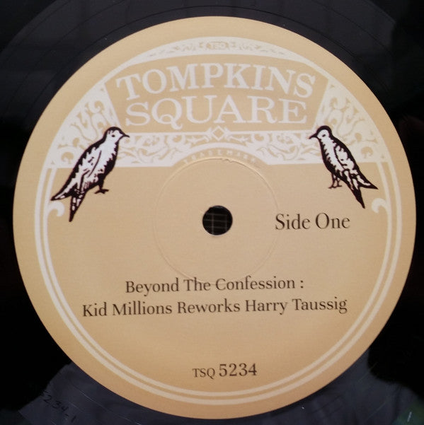 Kid Millions : Beyond The Confession: Kid Millions Reworks Harry Taussig (LP, Album)