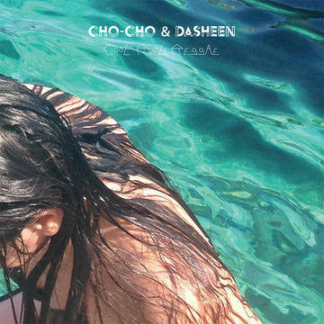 Cho-Cho & Dasheen : Cool Pool Reggae (7", RSD, Ltd)