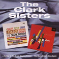 The Clark Sisters (2) : A Salute To The Great Singing Groups / The Clark Sisters Swing Again (CD, Album, Comp)
