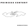 Princess Century : Rendezvous EP (LP, EP)
