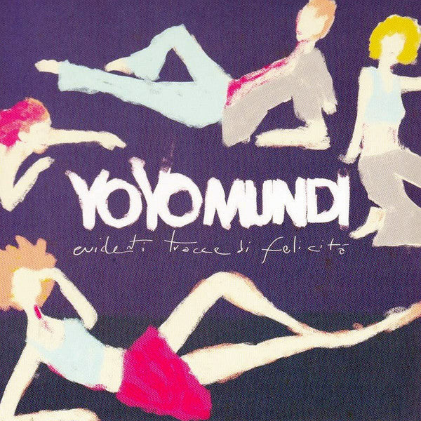 Yo Yo Mundi : Evidenti Tracce Di Felicità (CD, Album)